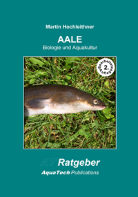 Aale (Anguillidae): Biologie und Aquakultur