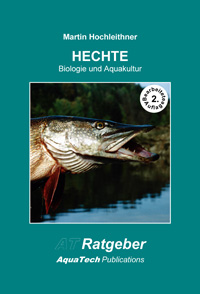 Hechte (Esociformes): Biologie und Aquakultur